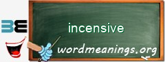 WordMeaning blackboard for incensive